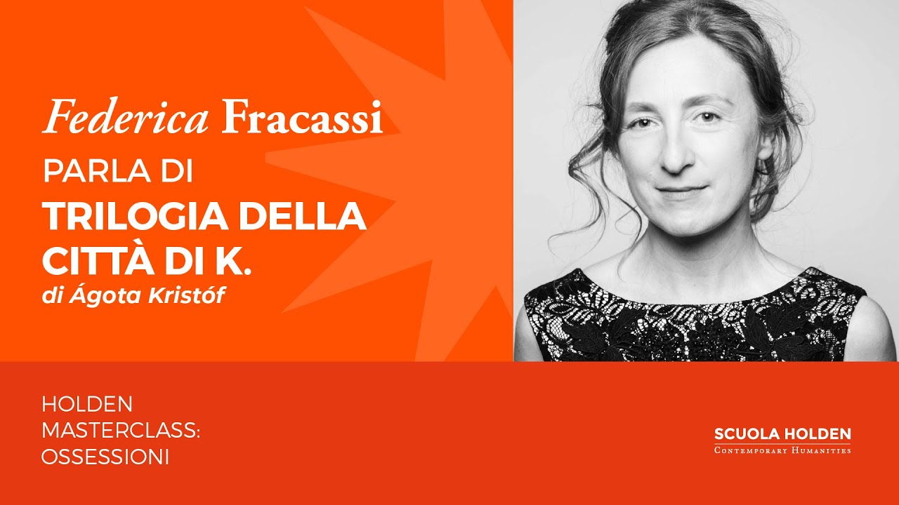 Masterclass Ossessioni Federica Fracassi parla della trilogia della città di K