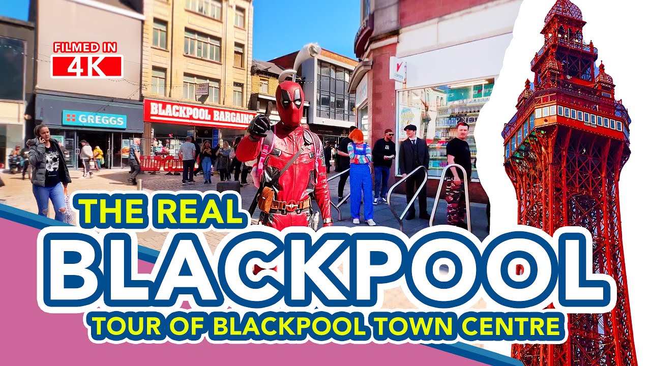 THE REAL BLACKPOOL | Walking tour of Blackpool Town Centre Streets (including Blackpool Tower)
