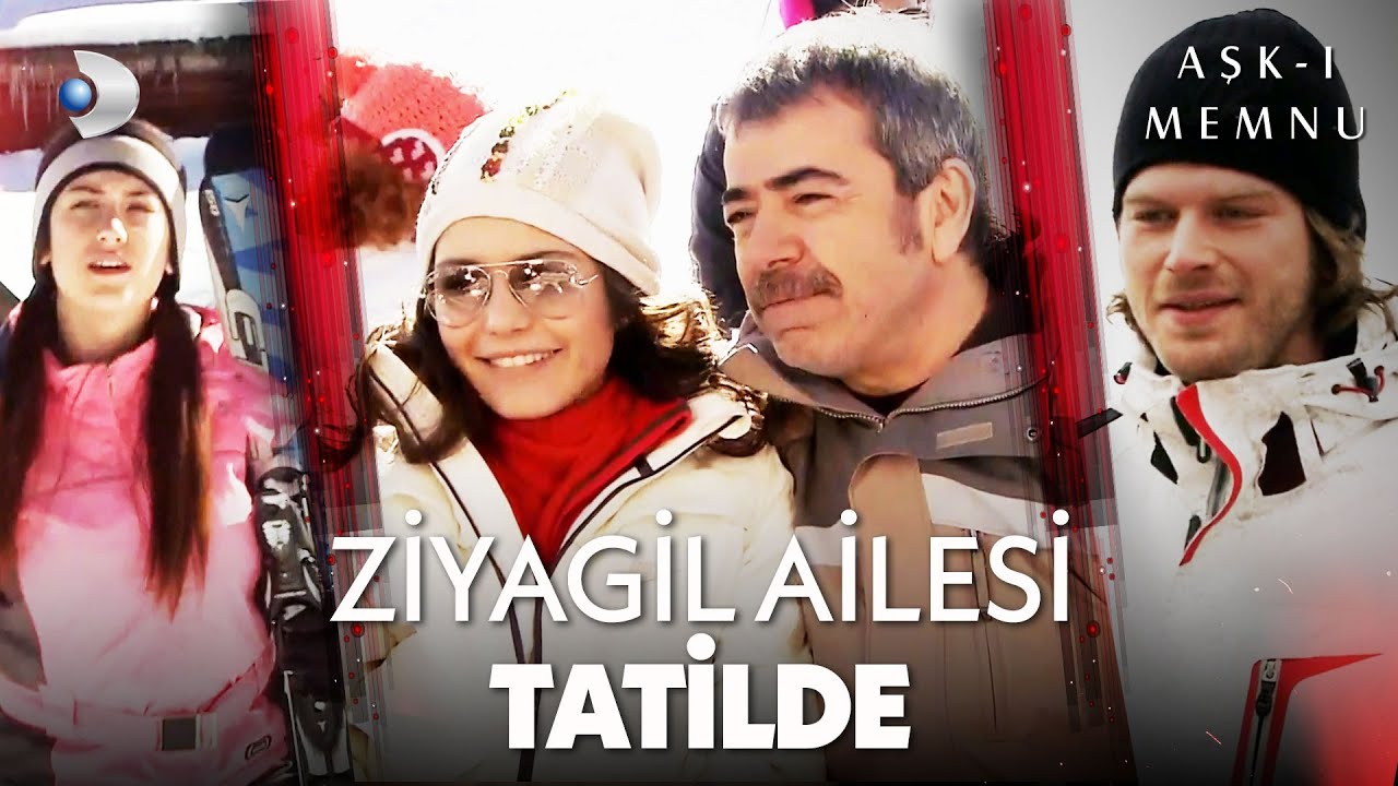 Ziyagil Ailesinin Kayak Tatili - Aşk-ı Memnu &Ouml;zel Kolaj