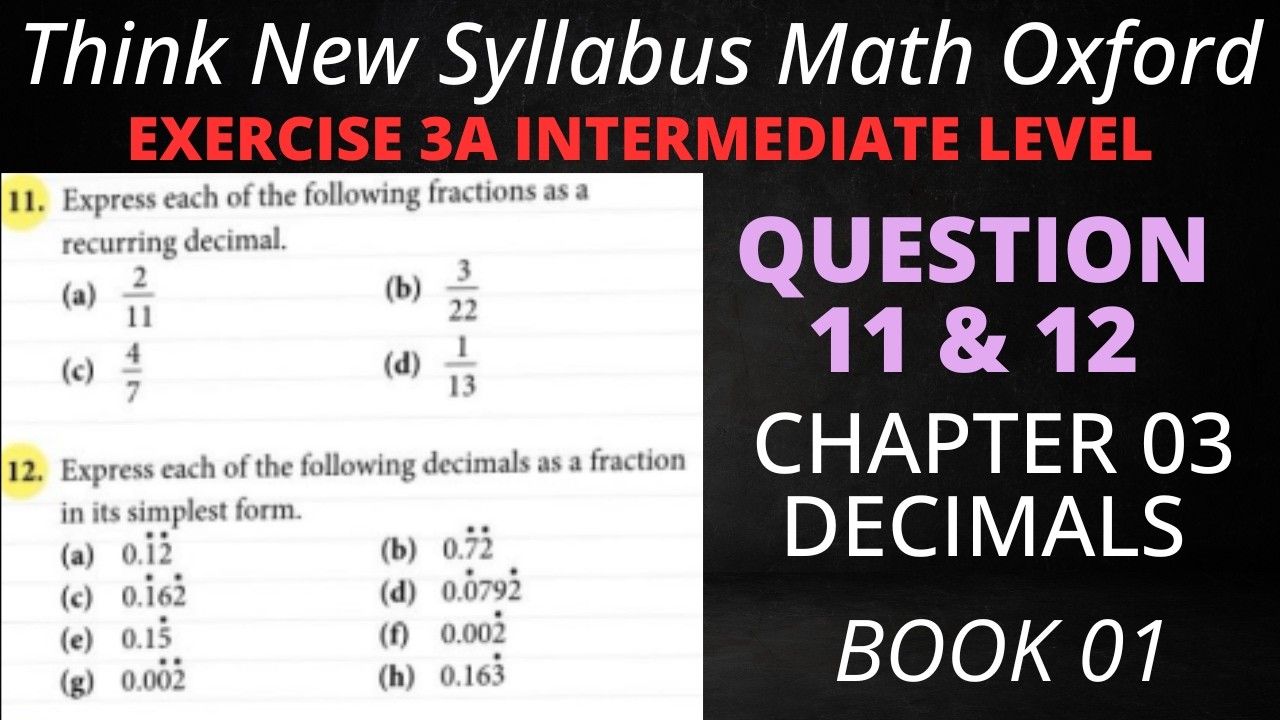 Exercise 3A Q11 & Q12 Chapter 03 Decimals |Think New Syllabus Mathematics Book 1