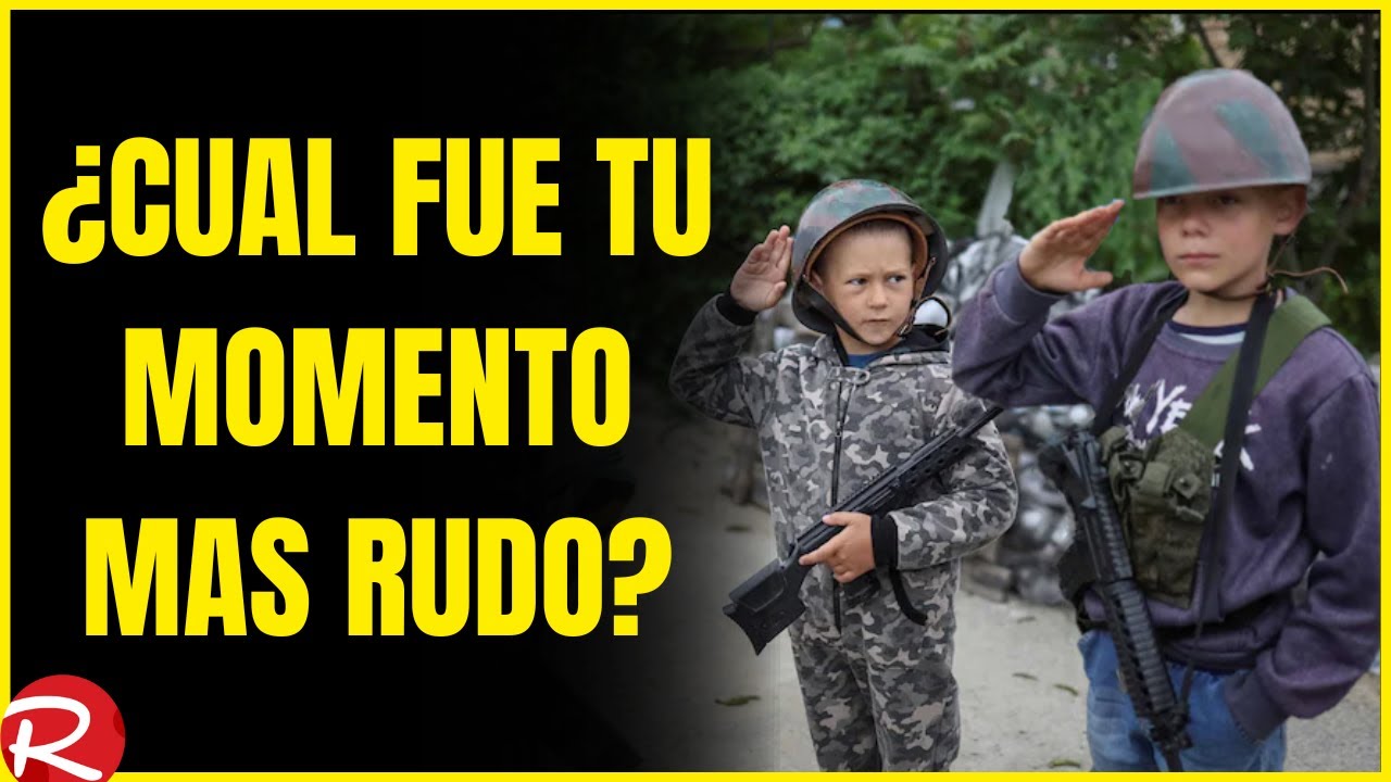¿Cual fue tu momento mas rudo?