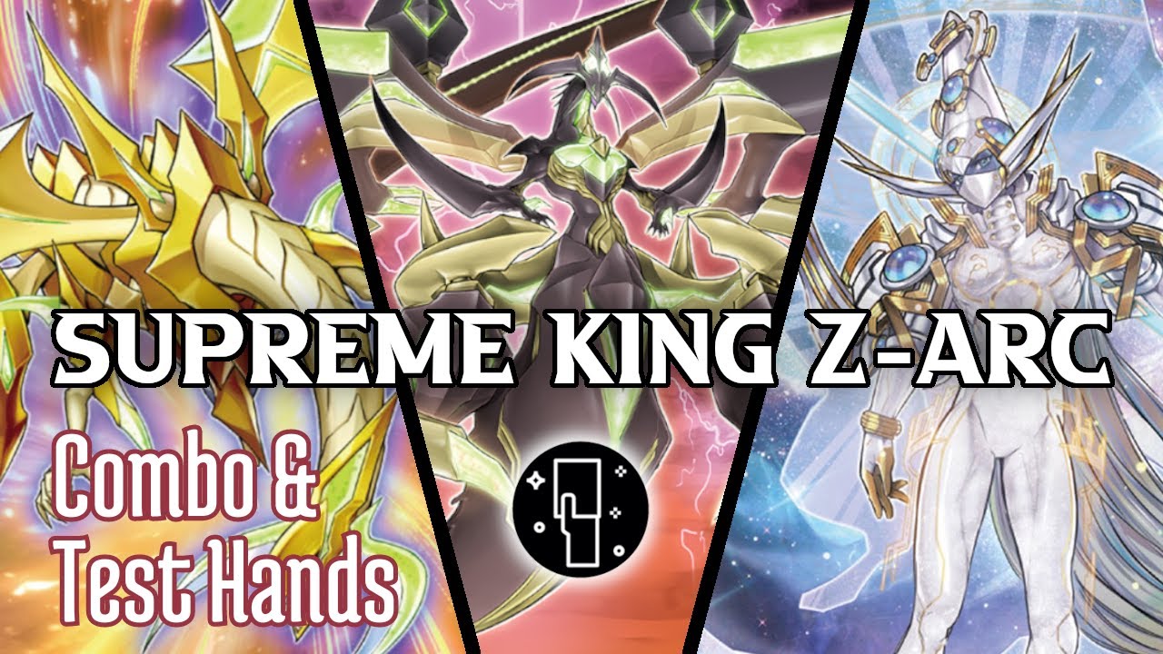 Yu-Gi-Oh! - Supreme King Z-Arc | Combo e mani di prova