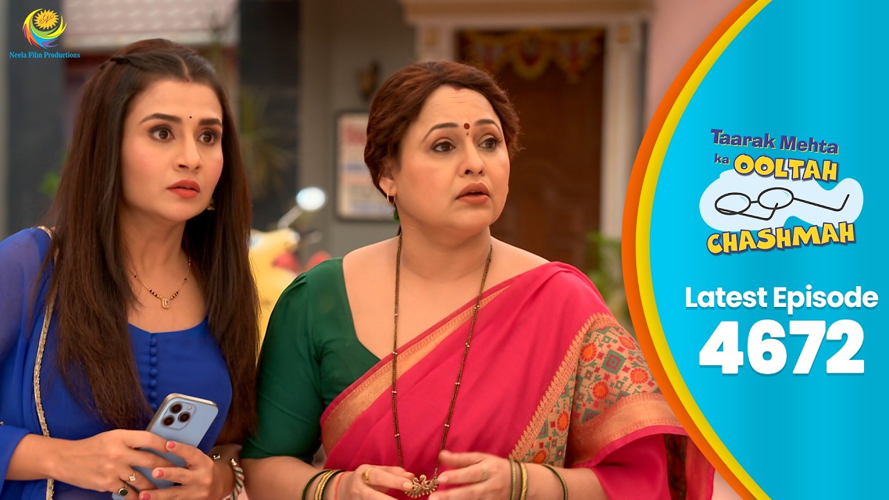 NEW! Ep 4672 - Kya Sonu ke इस सवाल का Jawab de पाएंगे Society वाले | Taarak Mehta ka Ooltah Chashmah