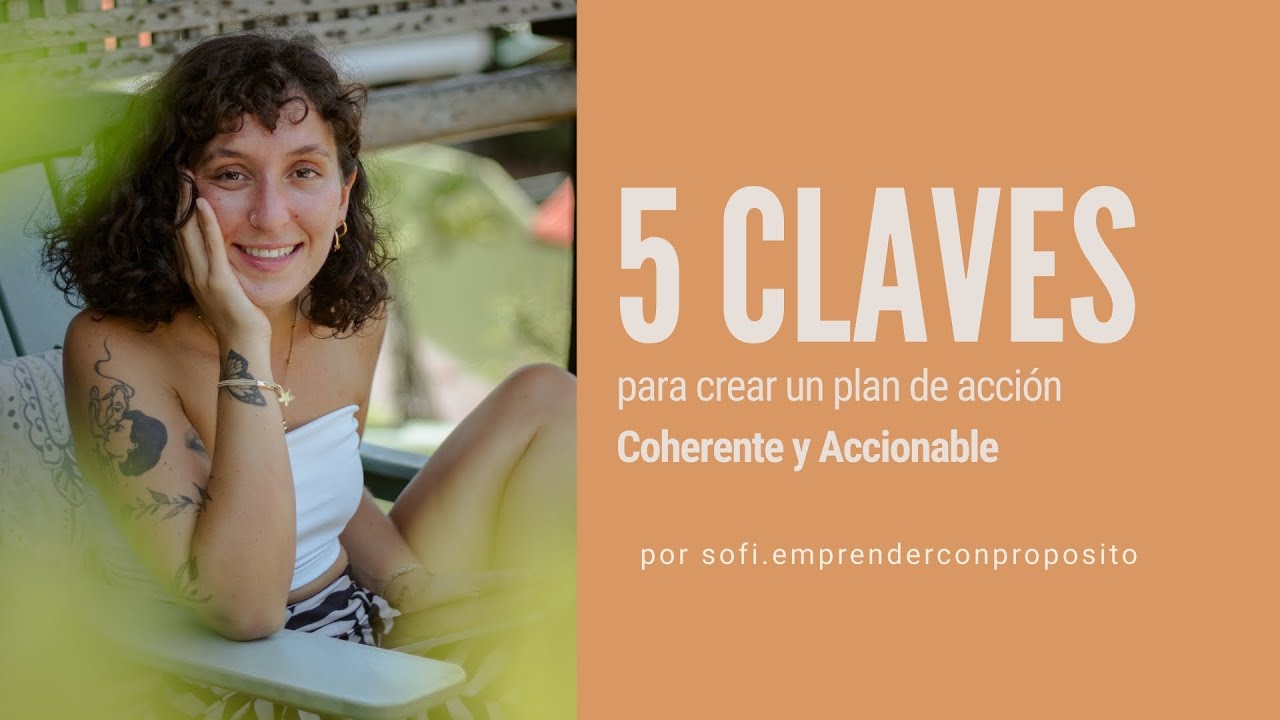 5 claves para crear un plan de acción coherente y accionable