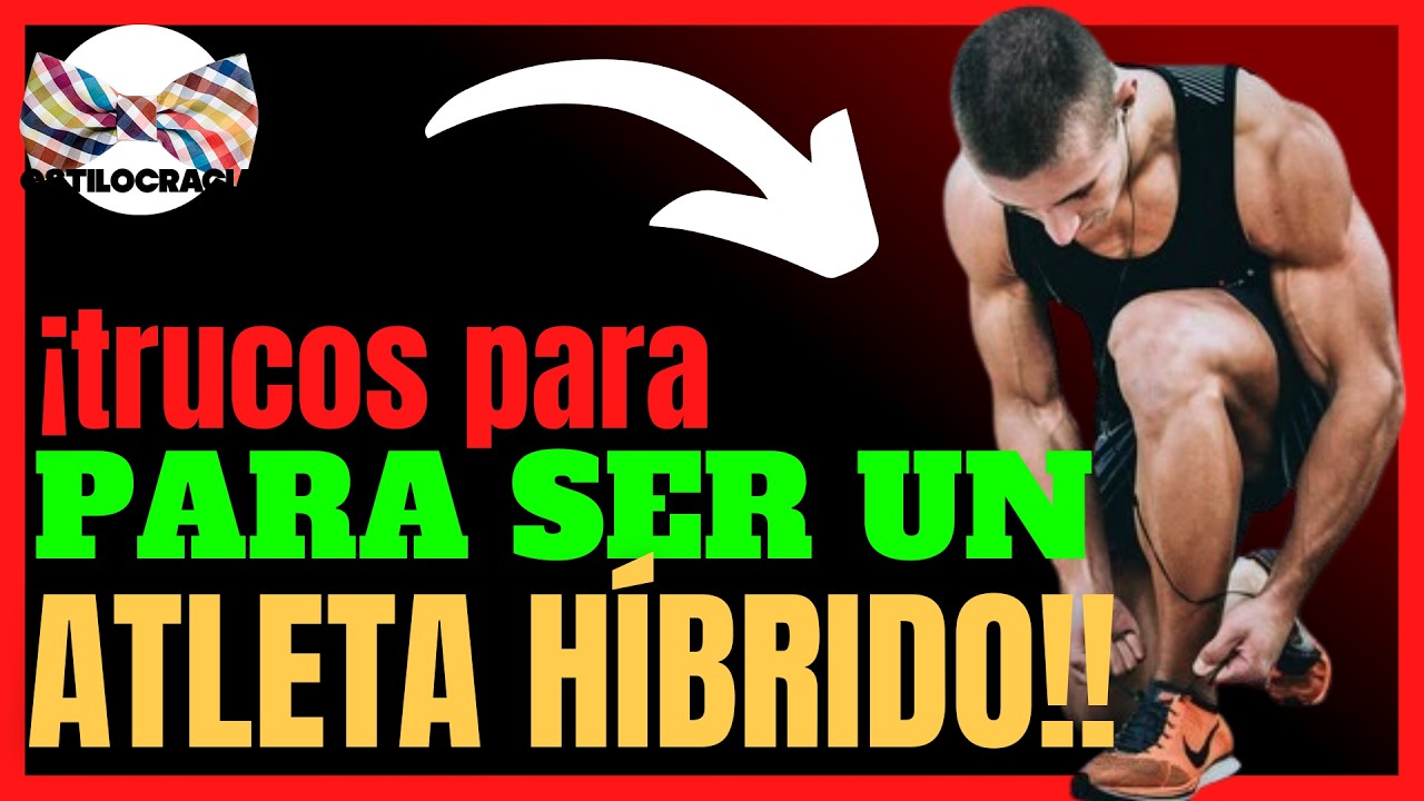 TRUCOS para VOLVERTE un ATLETA HÍBRIDO 🏃🏻!!!