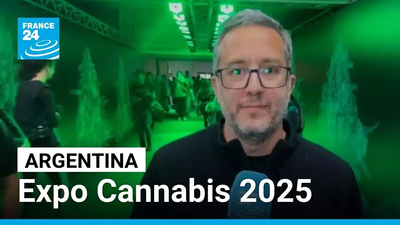 Ciencia, cultura e innovaci&oacute;n al descubierto en Expo Cannabis Argentina 2025 &bull; FRANCE 24 Espa&ntilde;ol