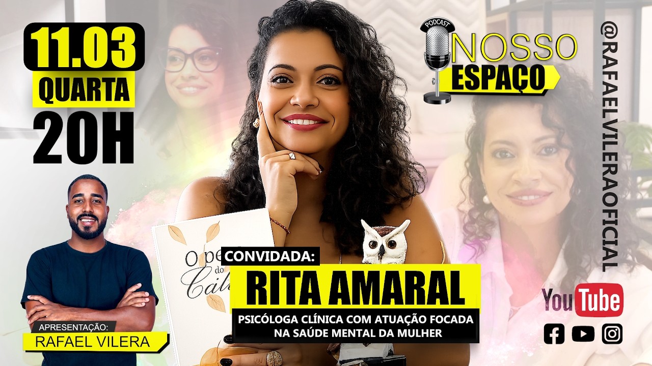 RITA AMARAL NO NOSSO ESPAÇO | NOVA TEMPORADA!  🎧 07#