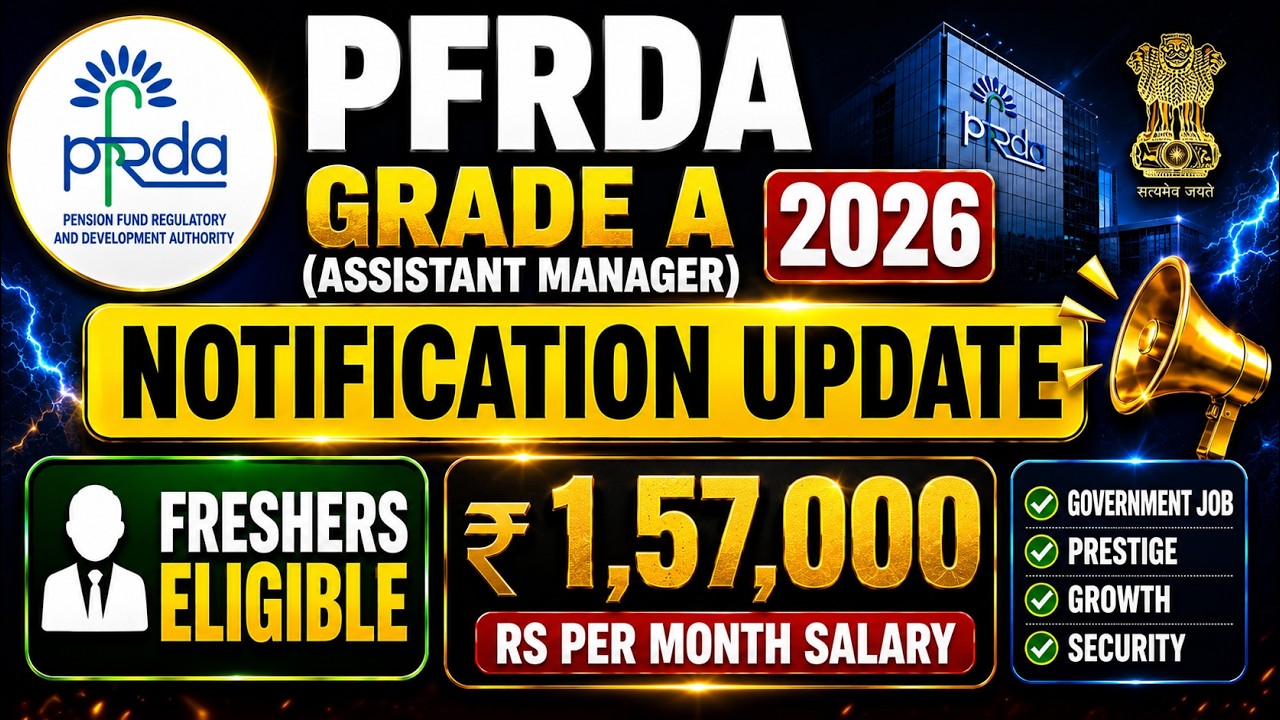📢 PFRDA GRADE A 2026 NOTIFICATION UPDATE 😱🔥