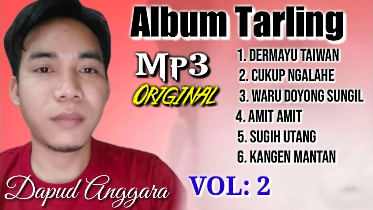 Full album tarling dapud anggara vol 2 mp3 original 2024
