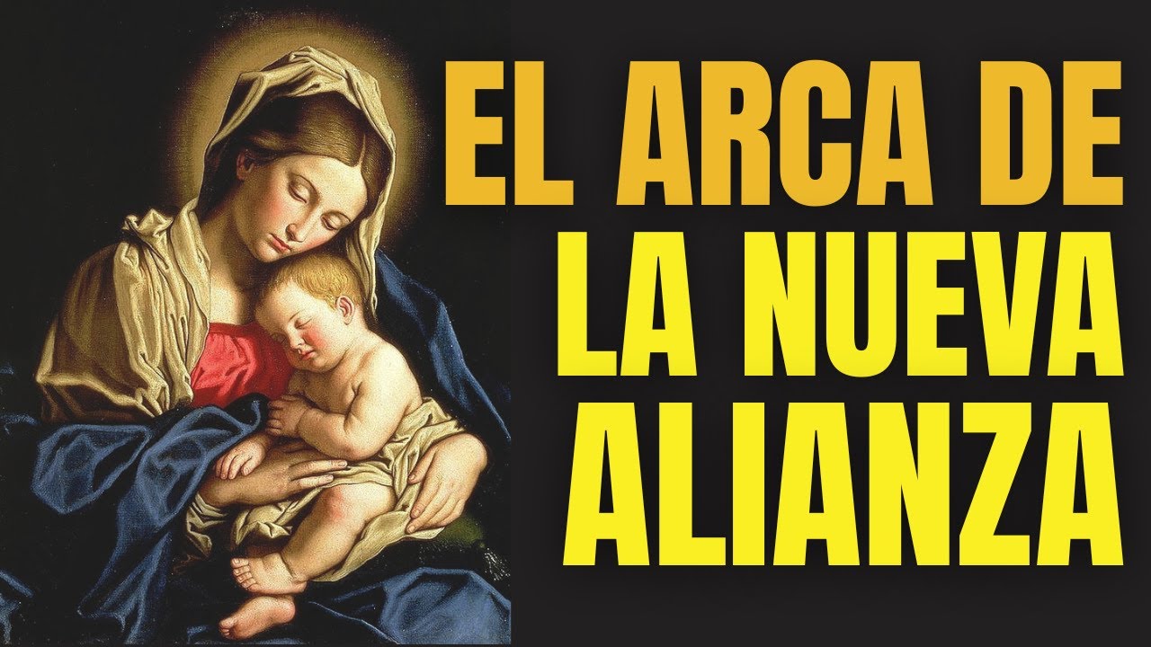 ¿María, el Arca de la Nueva Alianza? La verdad que nadie te contó