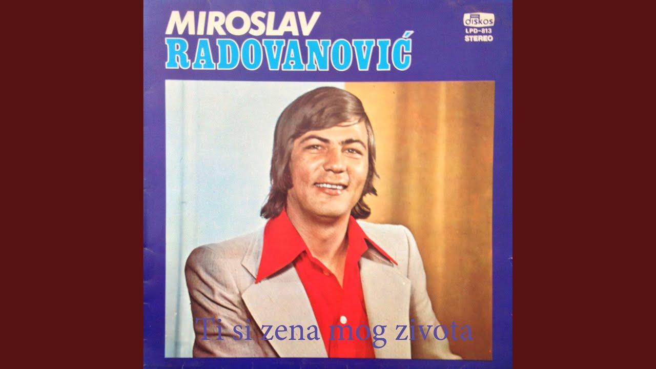 Ti si zena mog zivota