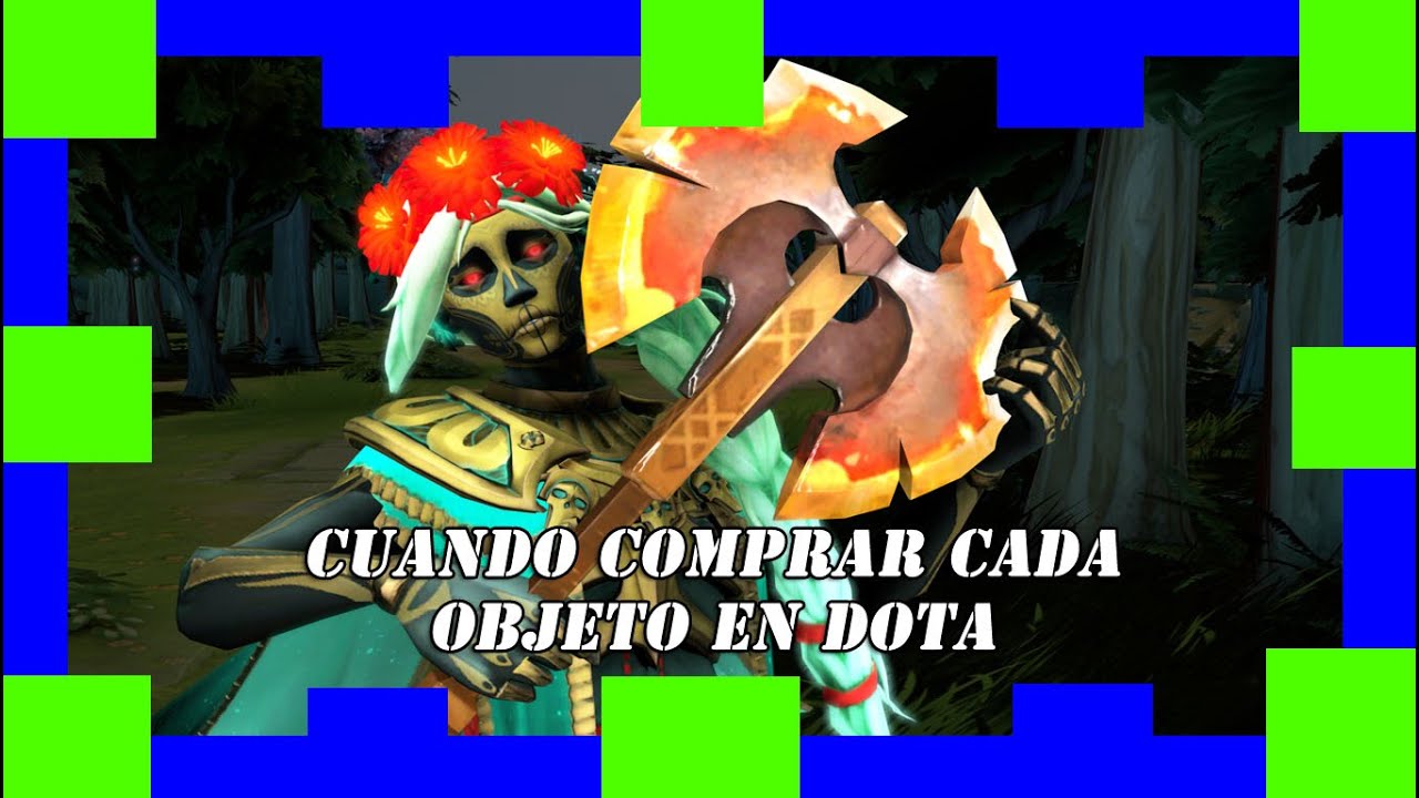 DOTA 2 - GU&Iacute;A de ITEMS (OBJETOS) - GU&Iacute;A SENCILLA para APRENDER CUANDO COMPRAR CADA UNO