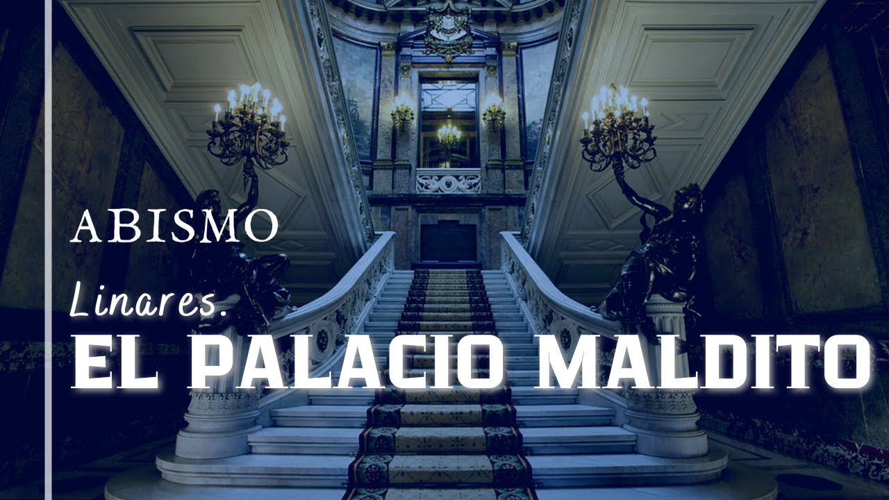 T02xP19. Linares. El palacio maldito.