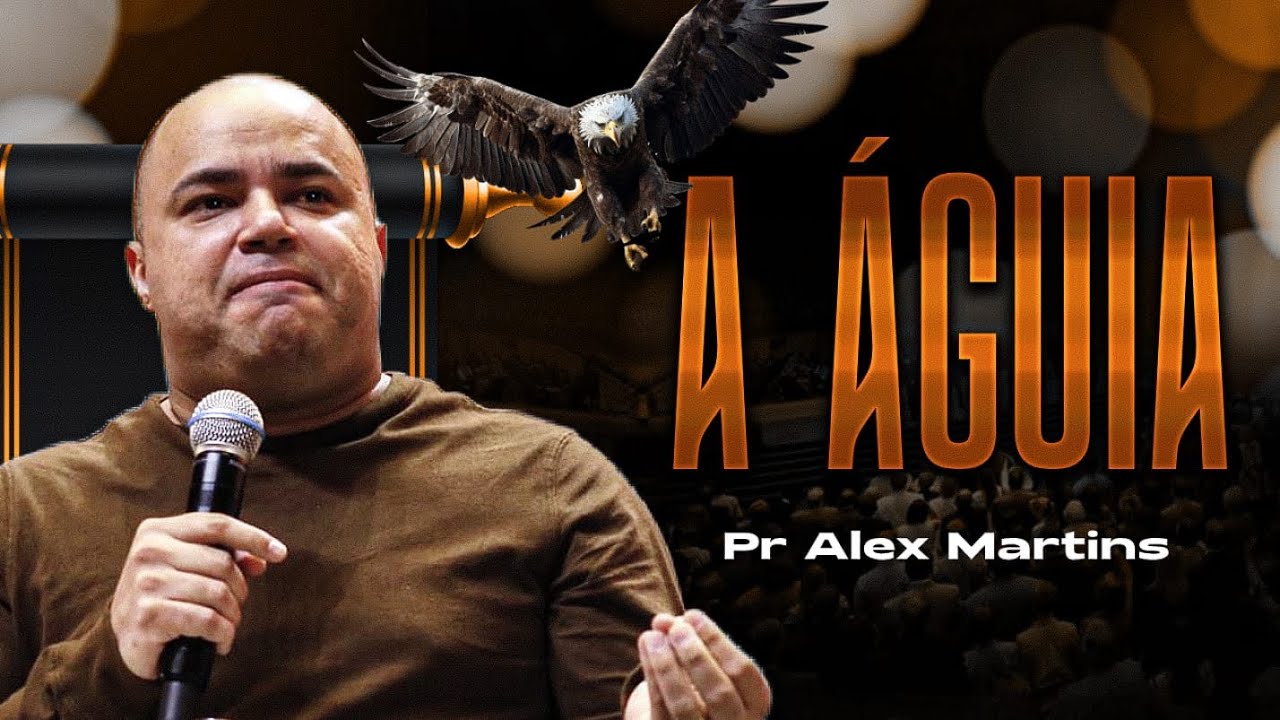 ( Pra Glória de Deus ) A Águia | Pr Alex Martins