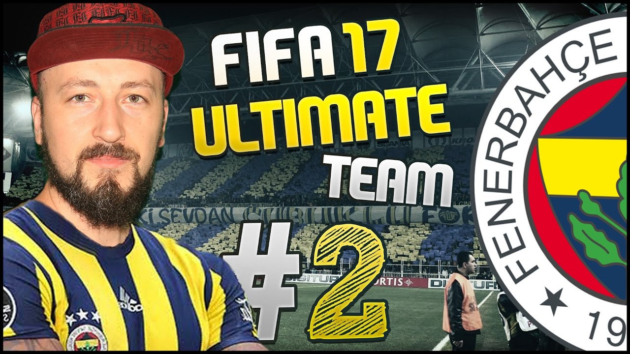 FIFA 17 ULTIMATE TEAM FENERBAHÇE #2 Köklü Değişiklikler (Türkçe)