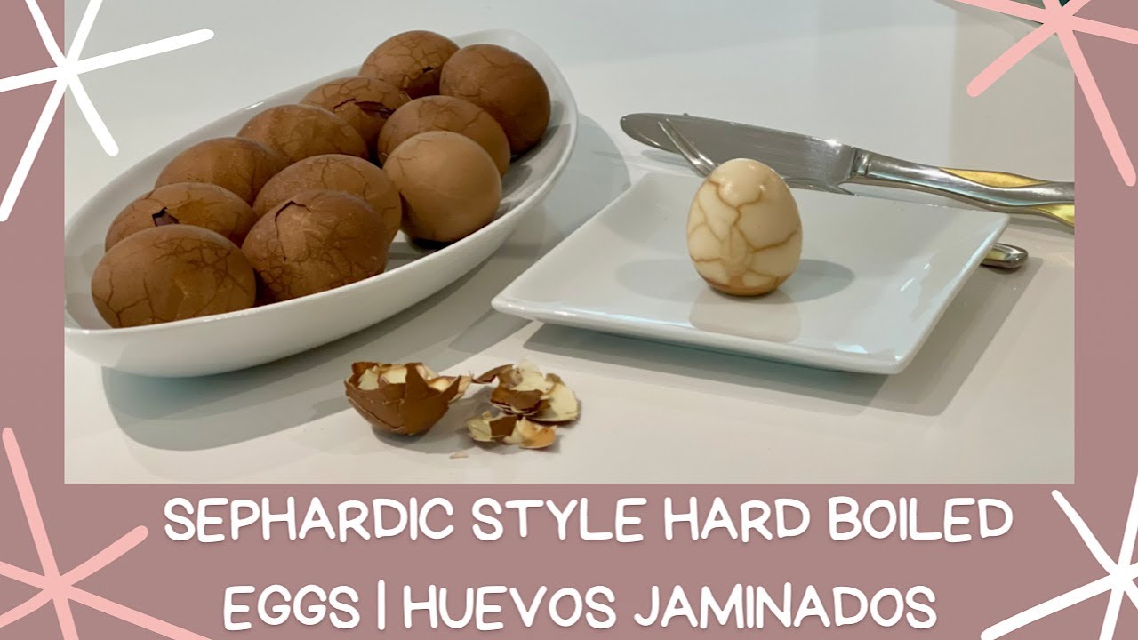 Sephardic Style Hard Boiled Eggs | Huevos Jaminados