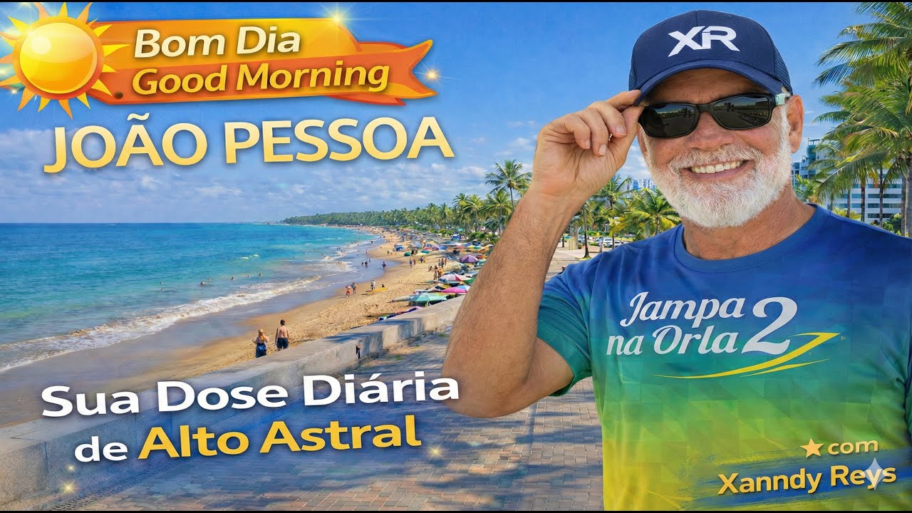 Sonha Morar em João Pessoa? 🌴 Veja a Realidade | Morning Beach Vibes