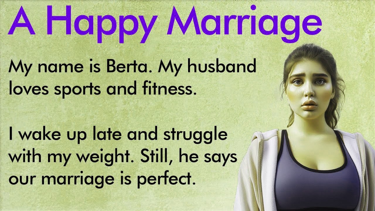 A Happy Marriage That Wasn’t So Simple   Speak English ✅ Learn English A1–A2 Level ✅