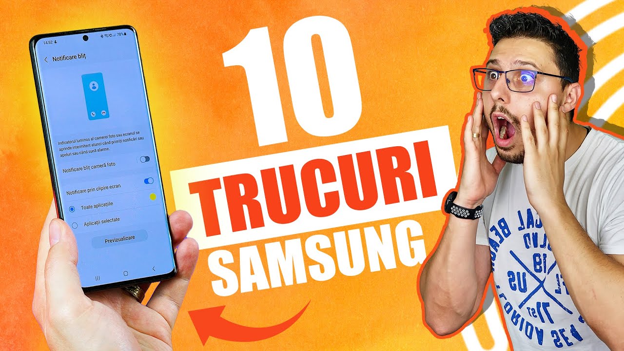 10 Trucuri și Setări mai puțin cunoscute pe un telefon Samsung | Evită să mai faci asta!
