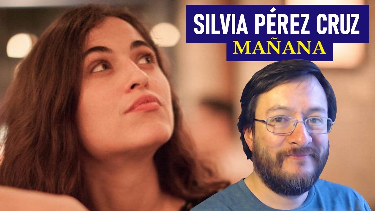 Silvia Pérez Cruz | Mañana (en vivo) | REACCIÓN