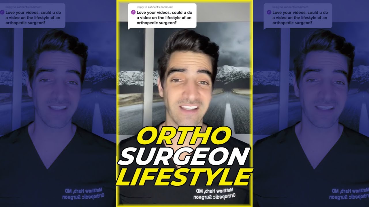 Orthopedic Surgeon Lifestyle