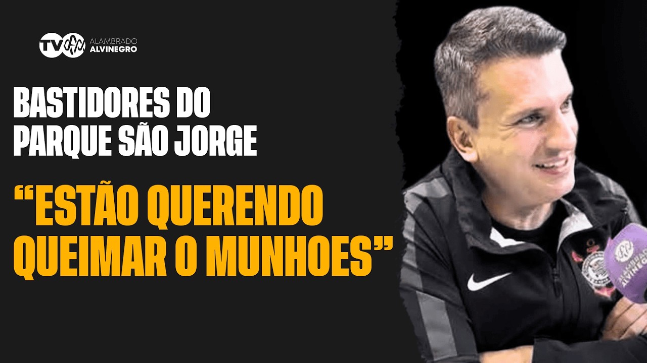 BASTIDORES DO CORINTHIANS: A fritura política de Munhoz e a guerra interna no clube.