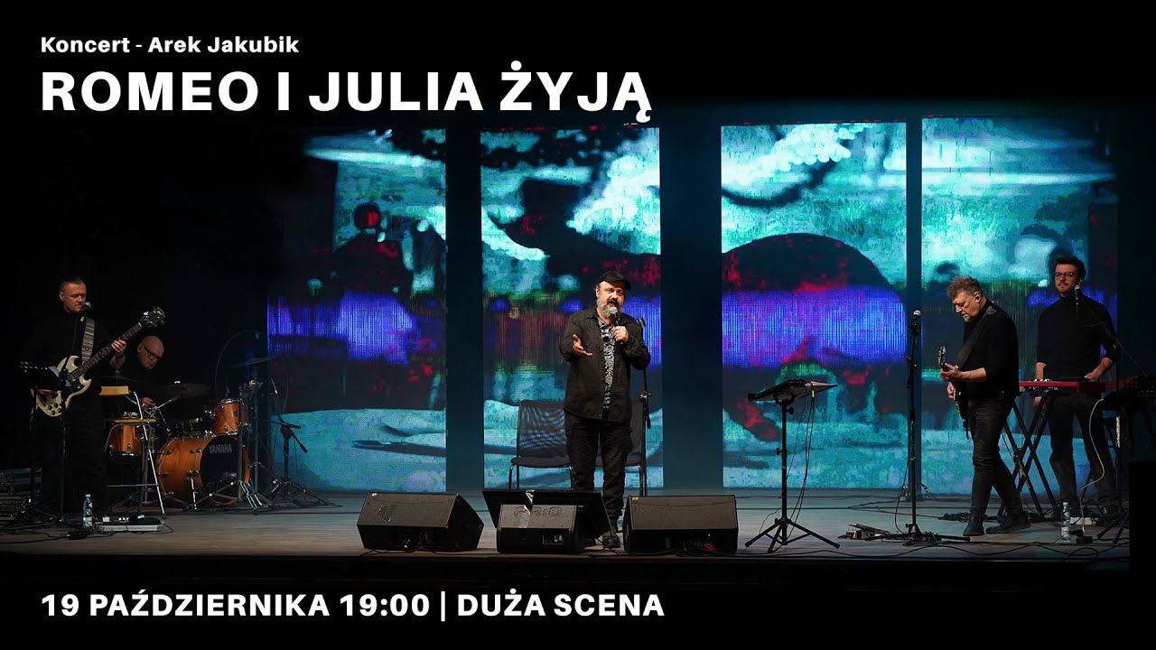 Arkadiusz Jakubik &ndash; koncert &bdquo;Romeo i Julia żyją&rdquo; - zapowiedź