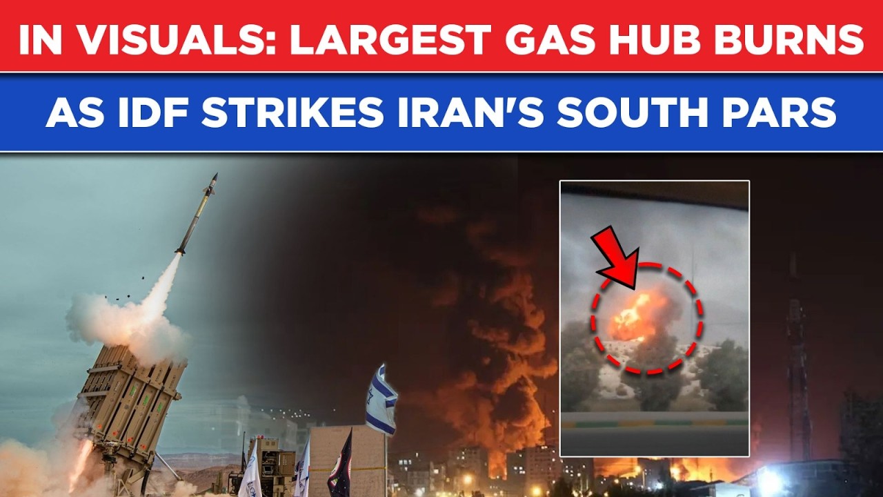 Iran's South Pars Burns In Visuals: Moment Of Israel Attack On Cam| IDF Strikes Tehran's Lifeline?