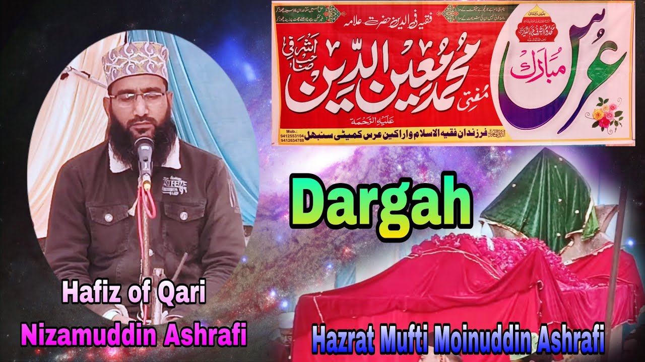 Hafiz of Qari Nizamuddin Ashrafi tilawat Quran URS Hazrat Mufti Moinuddin Ashrafi Sambhal