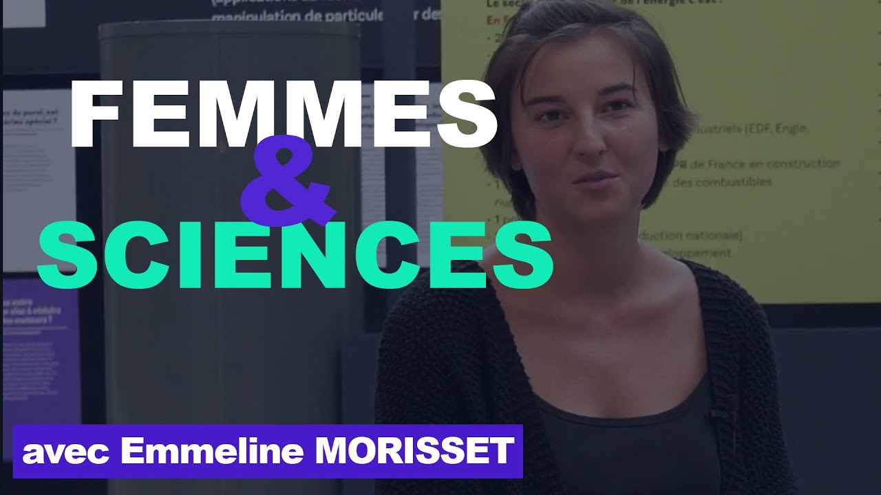 Les filles, osez les sciences. Rencontre avec Emmeline Morisset