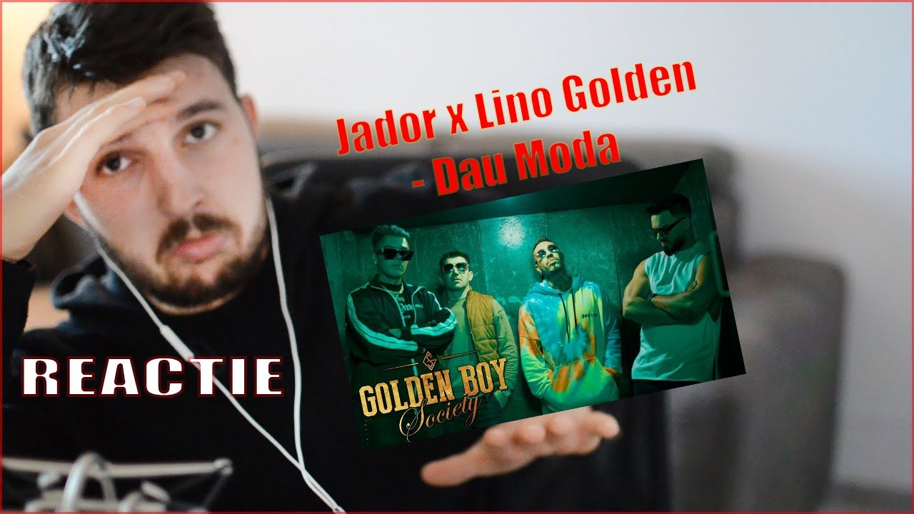 REACTIE | Jador x Lino Golden - Dau Moda
