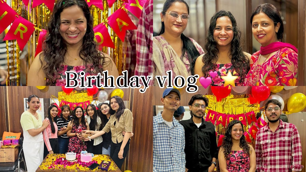 Birthday vlog💕💕