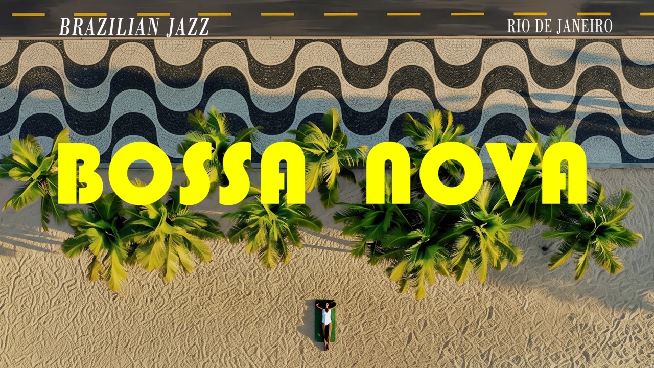 Your private morning at Copacabana Beach | Sunny Bossa Nova & Brazilian Jazz