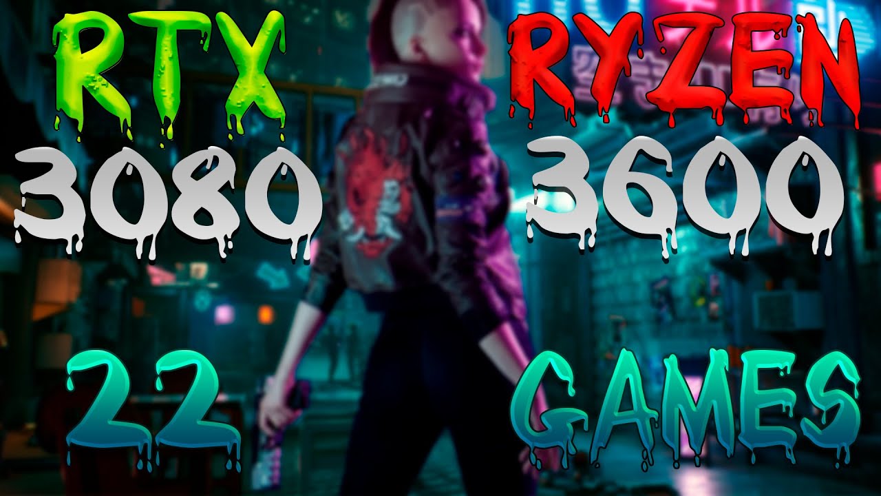 RTX 3080 + R5 3600 Test in 22 Games | 2560x1080 |