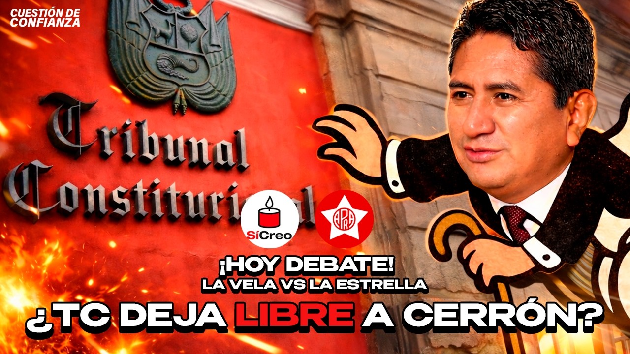 VLADIMIR CERRÓN en LIBERTAD a 1 mes de las elecciones | Cuestión de Confianza
