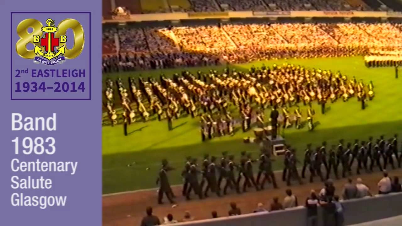 2nd Eastleigh Boys' Brigade Band in BB National Brass Band - 1983 Centenary Salute (excerpts)