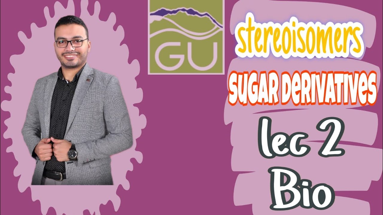 #Stereoisomers|#Sugar_derivatives|#biochemistry|#GU