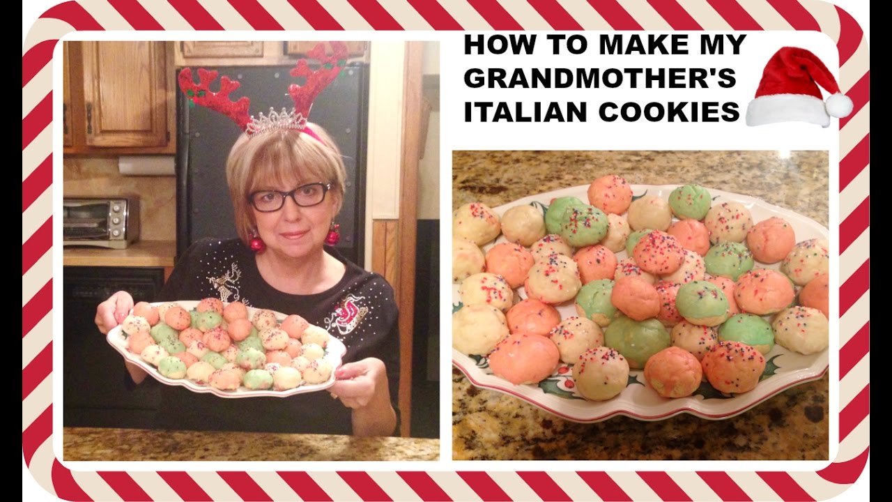 HOW TO MAKE MY GRANDMOTHER'S ITALIAN COOKIES