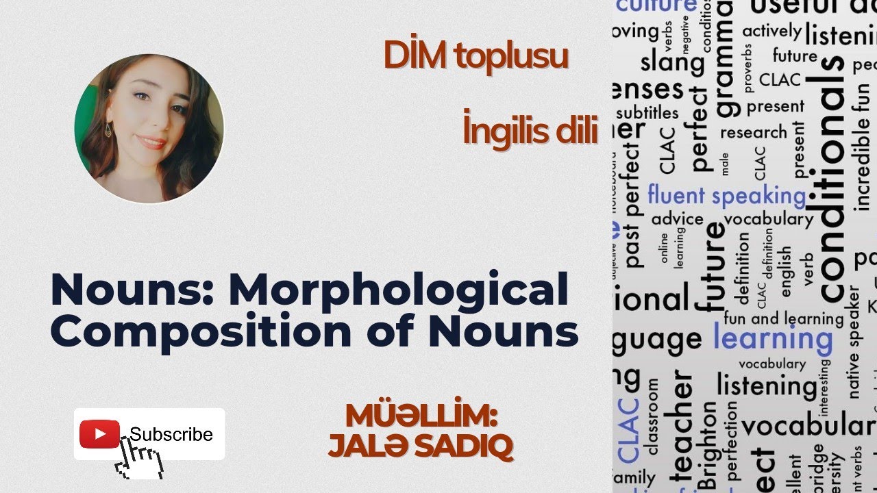 İngilis dili/ DİM test bankı/ Nouns/ Morphological Composition of Nouns