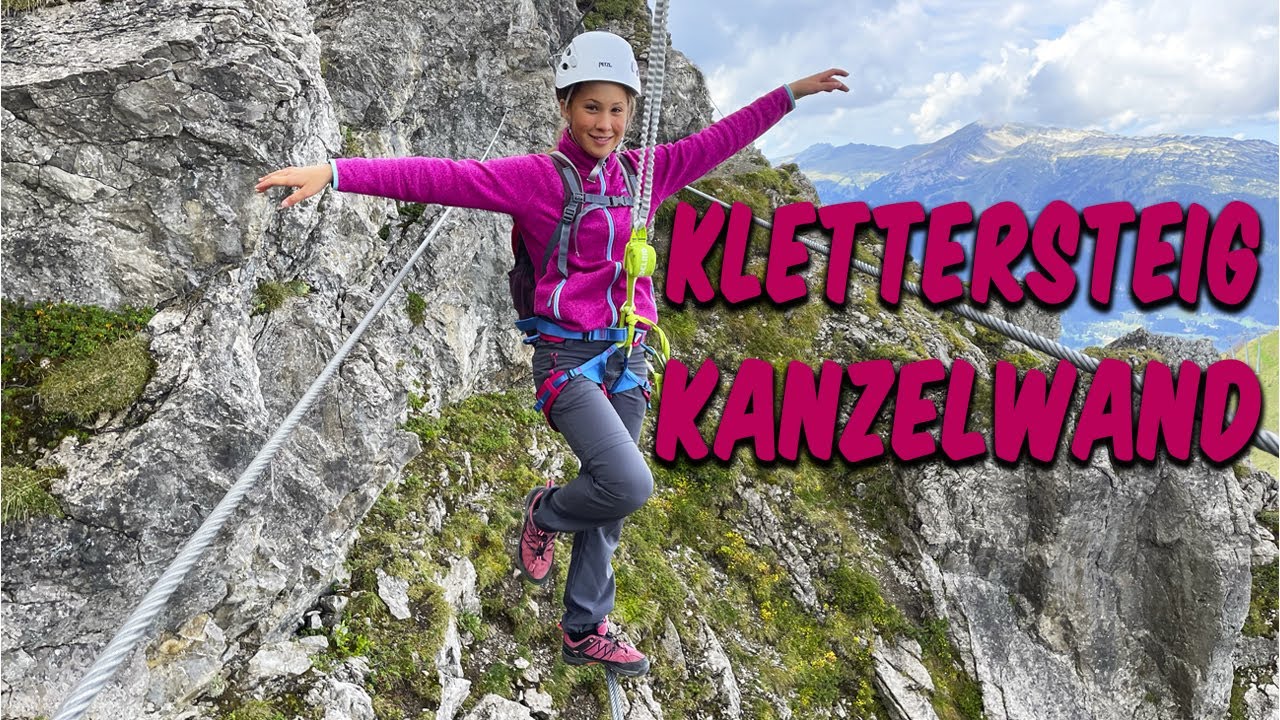 KANZELWAND - Anfänger Klettersteig (B) - für Familien geeignet - mit Tipps // mit Laura