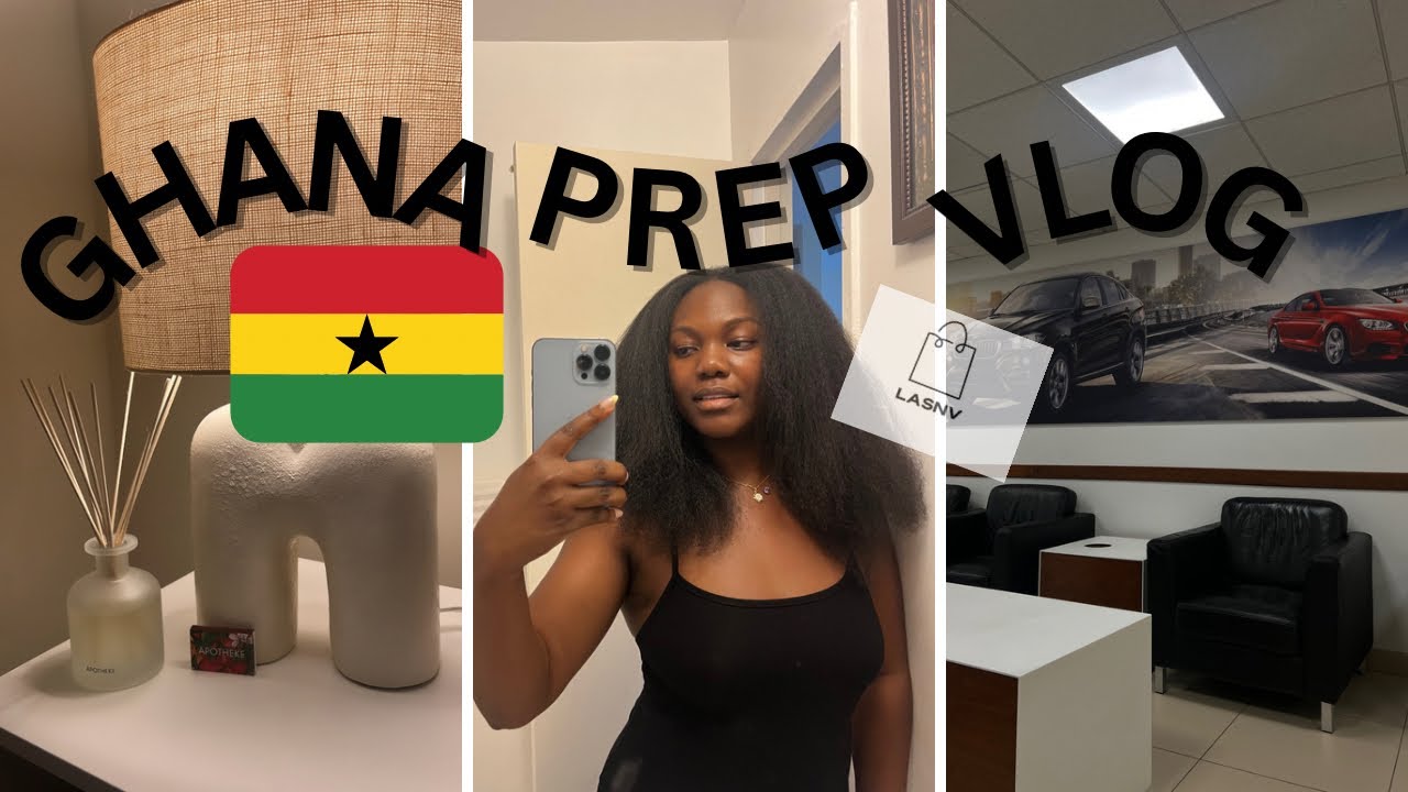 GHANA PREP VLOG | ft. LASNV Bag