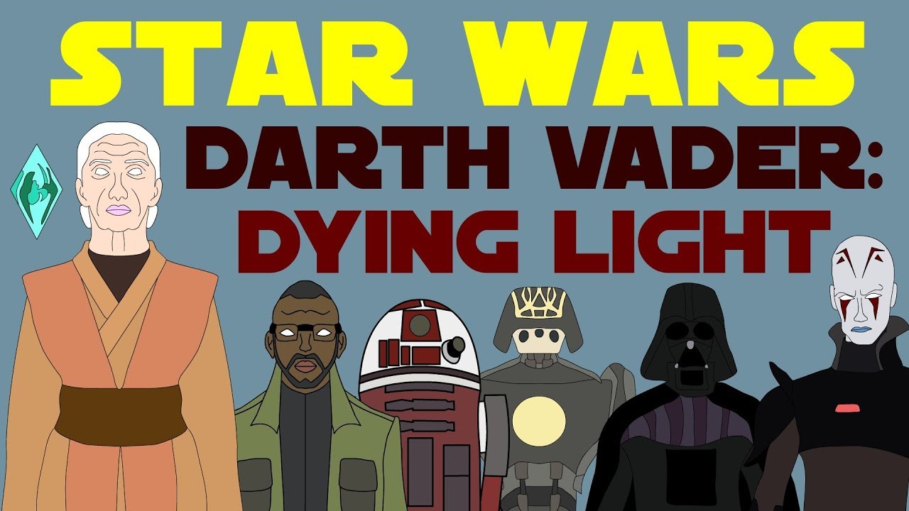 Star Wars Canon: Darth Vader - The Dying Light
