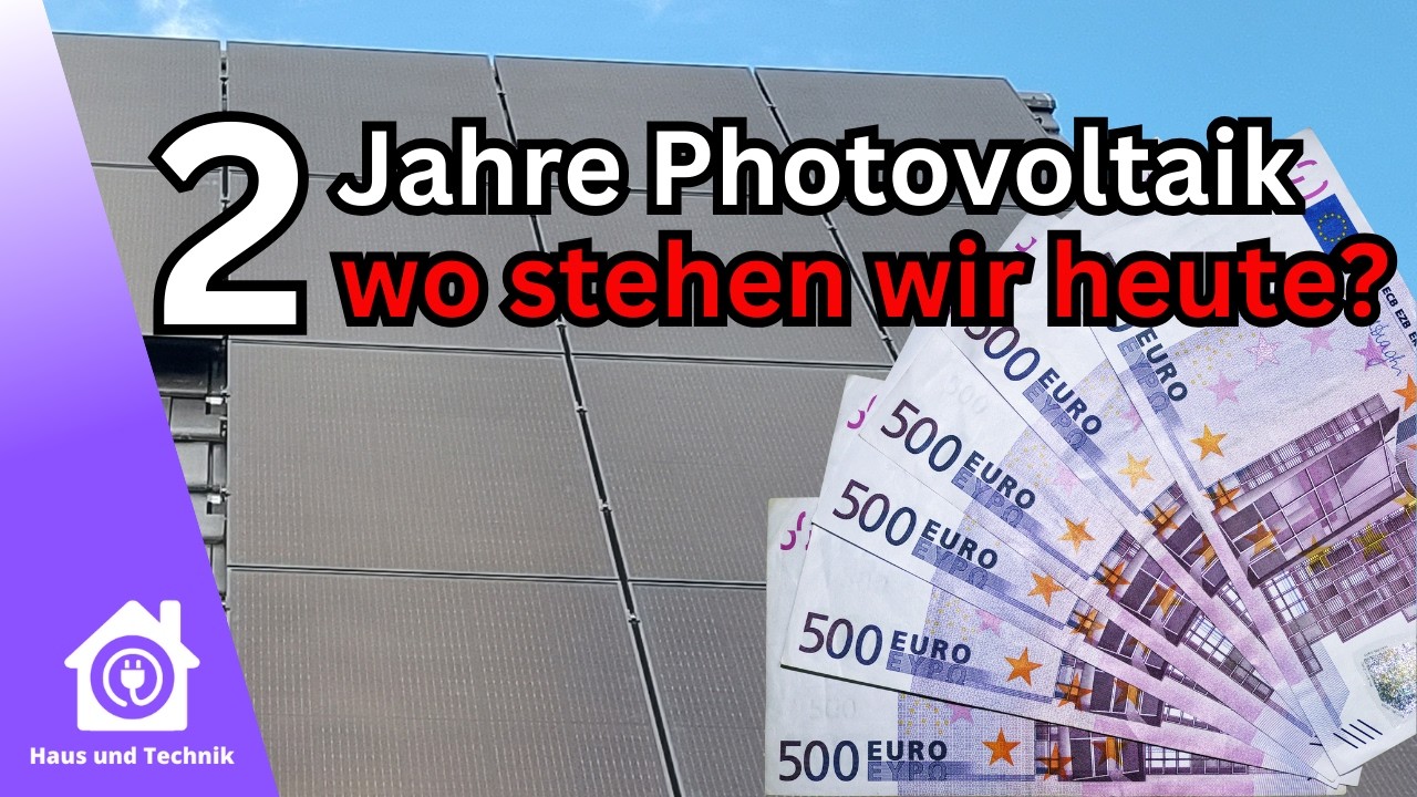 PV-Anlage mit Speicher Abrechnung nach 2 Jahren: So viel haben wir wirklich verdient!