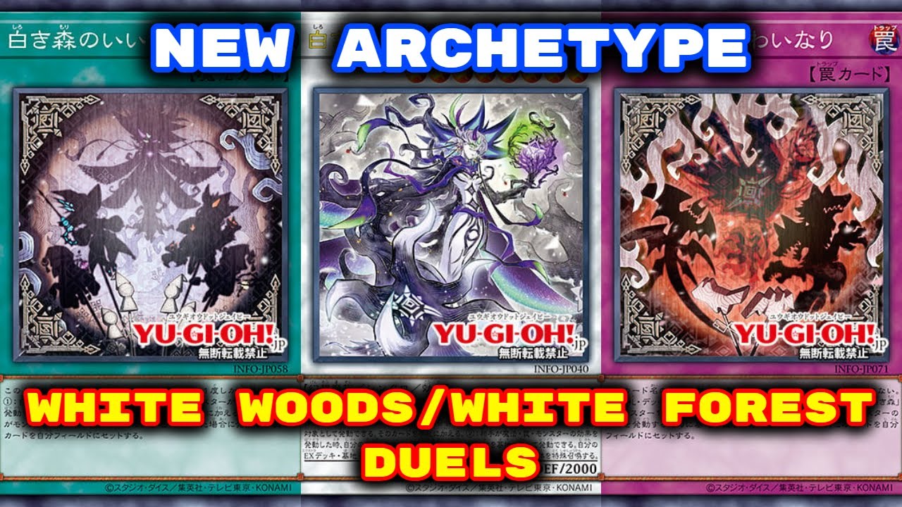 920 - Yugioh - White Woods/White Forest Duels (New Archetype) (Deck Download in Description)