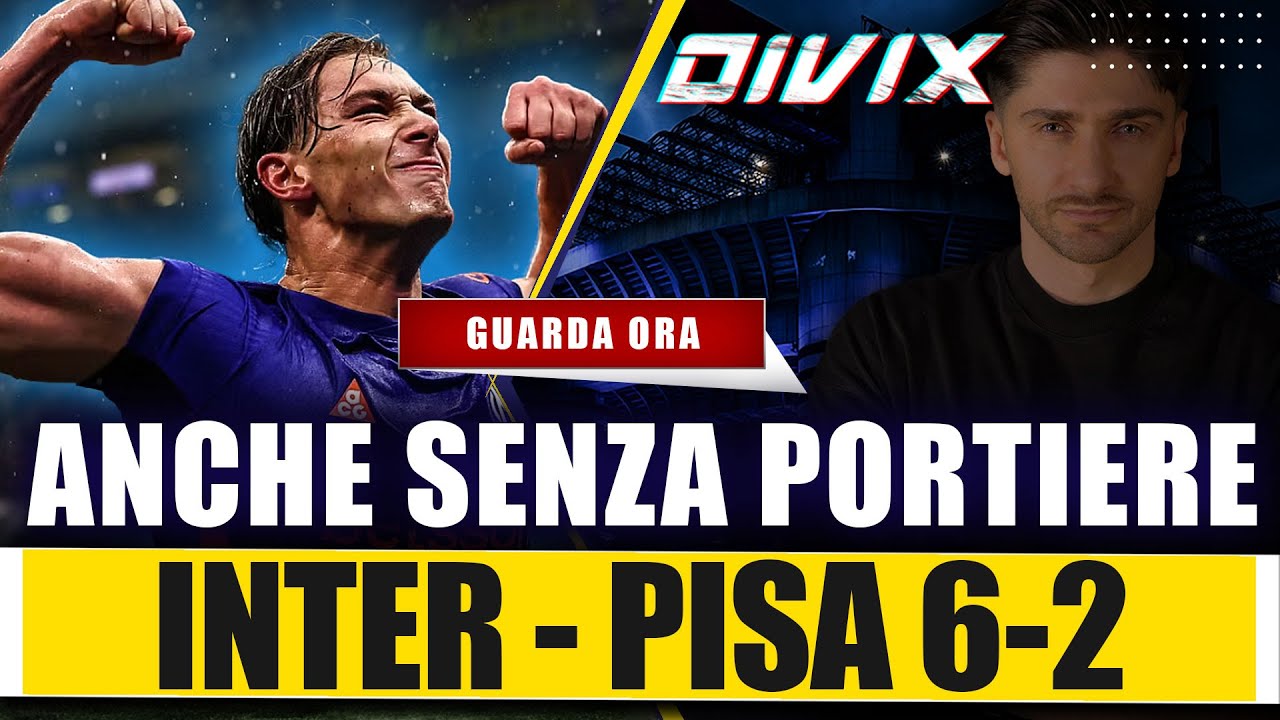 INTER - PISA 6-2: Disastro Sommer, Pio Lautaro e Dimarco la ribaltano