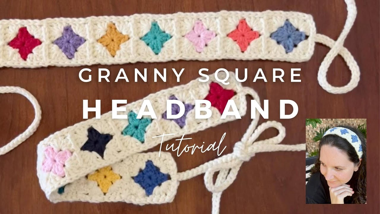 Crochet Granny Square Headband Tutorial - Beginner-friendly