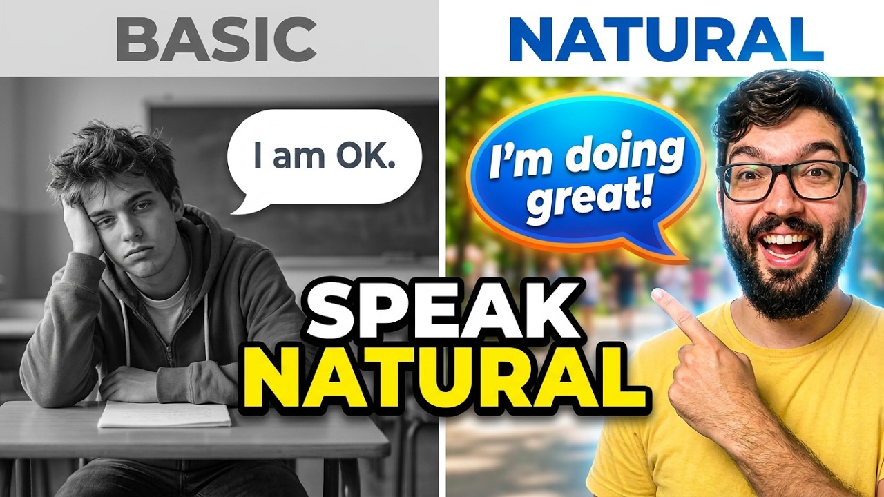 Speak More Naturally: 20 Intermediate English Sentences