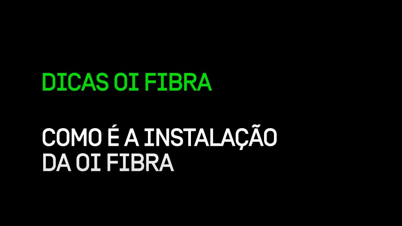 Como é feito o agendamento e instalação da internet fibra na sua casa | Oi Fibra