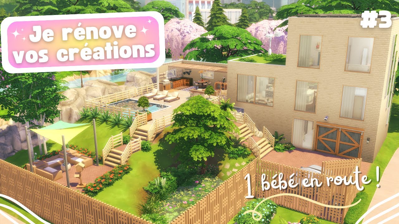 JE RÉNOVE VOS CRÉATIONS #3 | SIMS 4