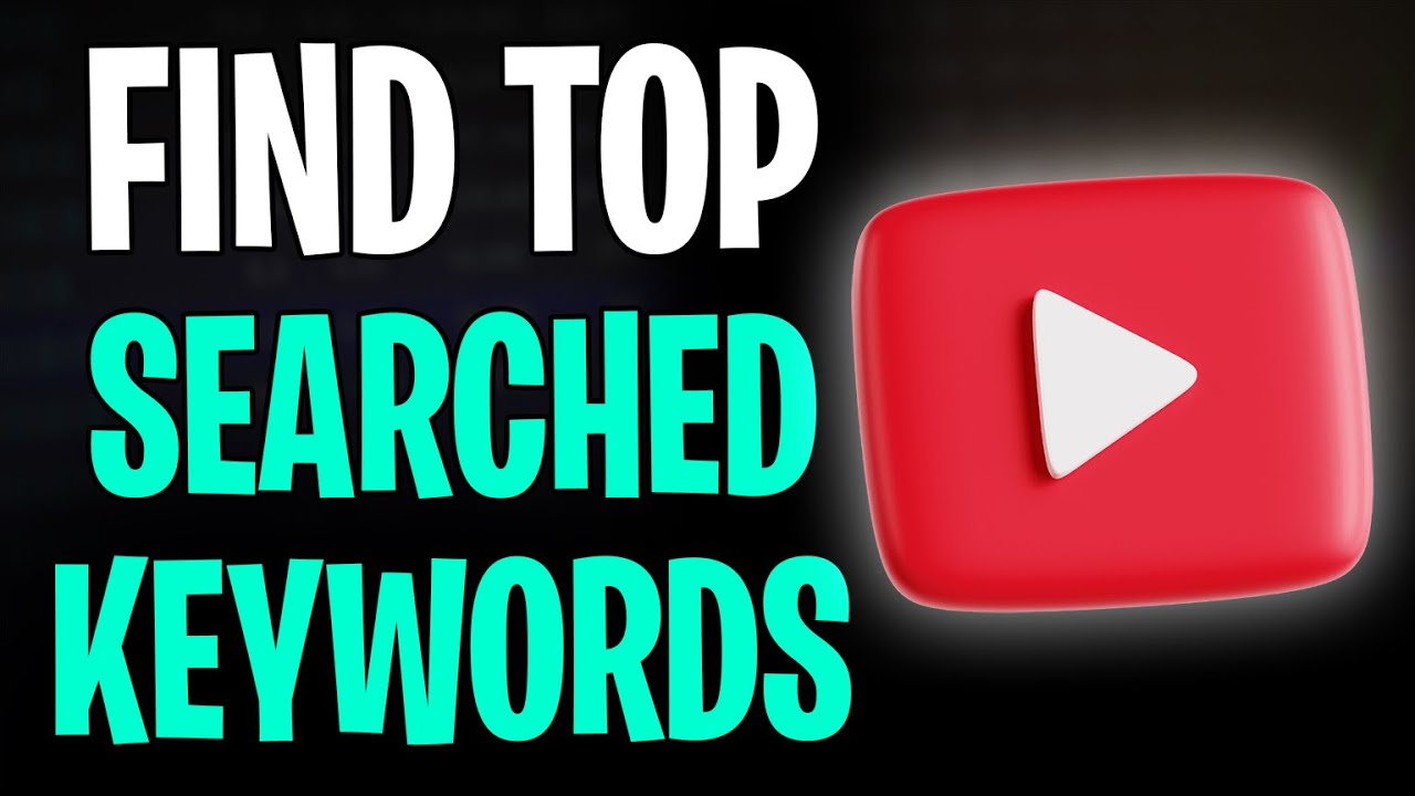 How to Find Top Searched Keywords on YouTube in 2026 (Beat Your Competitors!)